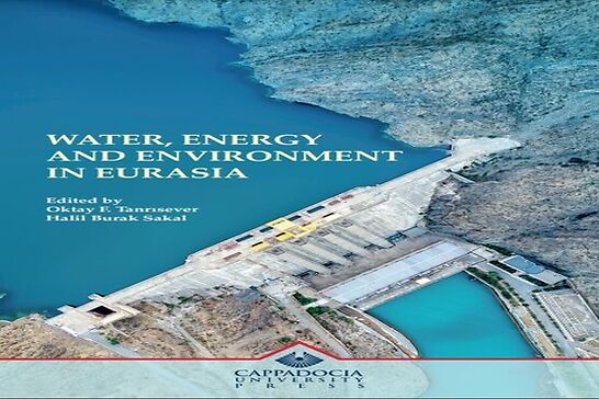 Avrasya’da Su, Enerji ve Çevre