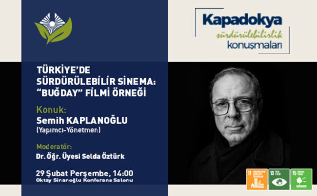 Kapadokya Sürdürülebilirlik Konuşmaları: Türkiye’de Sürdürülebilir Sinema: “Buğday” Filmi Örneği